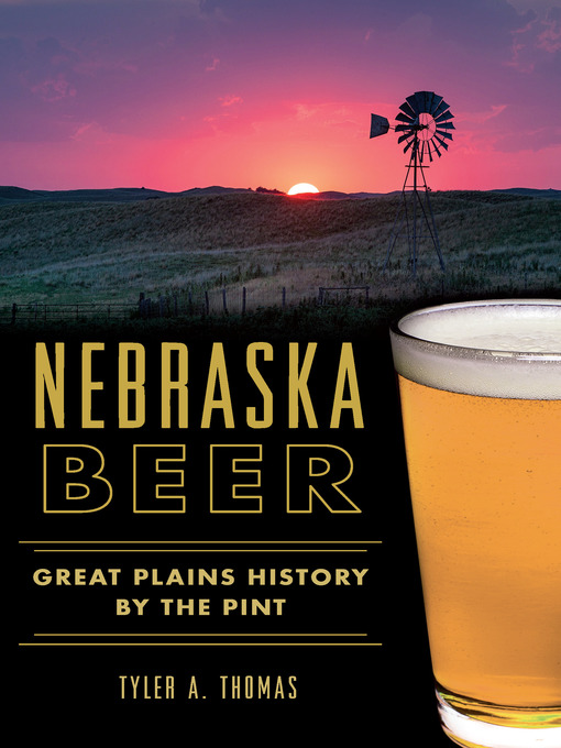 Nebraska Beer Omaha Public Library OverDrive